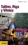 TALLIN, RIGA Y VILNIUS. INTERCITY GUIDES