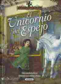 EL UNICORNIO DEL ESPEJO