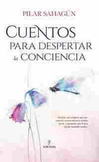 CUENTOS PARA DESPERTAR LA CONCIENCIA