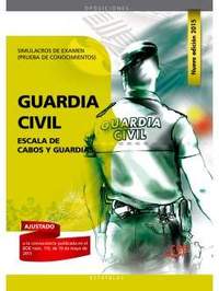 GUARDIA CIVIL ESCALA DE CABOS Y GUARDIAS SIMULACROS EXAMEN
