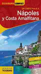 NÁPOLES Y COSTA AMALFITA. UN CORTO VIAJE A...