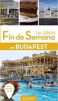 UN GRAN FIN DE SEMANA EN BUDAPEST