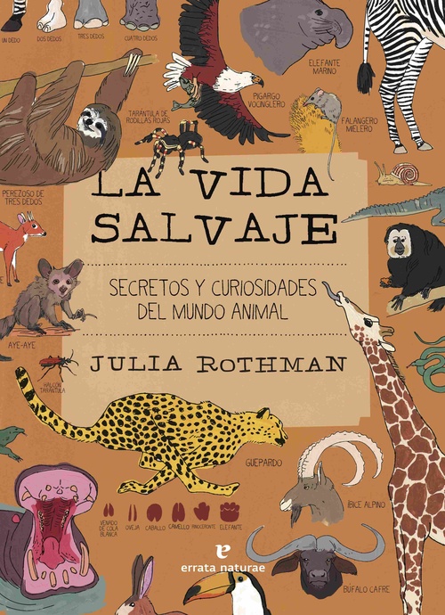 LA VIDA SALVAJE. SECRETOS Y CURIOSIDADES DEL MUNDO ANIMAL