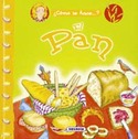 COMO SE HACE... EL PAN?