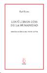 ULTIMOS DIAS DE LA HUMANIDAD, LOS.