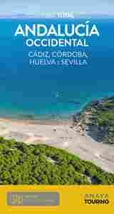 ANDALUCÍA OCCIDENTAL. CÁDIZ, CÓRDOBA, HUELVA Y SEVILLA. GUÍA TOTAL (INCLUYE PLANO DESPLEGABLE)