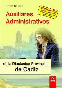 TEST AUXILIARES ADMINISTRATIVOS DIPUTACION PROVINCIAL DE CADIZ