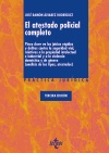 EL ATESTADO POLICIAL COMPLETO: PIEZA CLAVE EN LOS JUICIOS RÁPIDOS Y DELITOS...