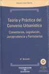 (6º) TEORIA Y PRACTICA DEL CONVENIO URBANISTICO: COMENTARIOS, LEGISLAC