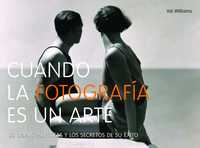 CUANDO LA FOTOGRAFÍA ES UN ARTE