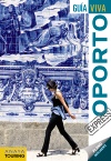 OPORTO. GUIA VIVA EXPRESS