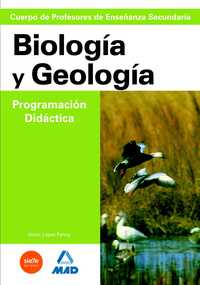 BIOLOGÍA Y GEOLOGÍA. PROGRAMACIÓN DIDÁCTICA: PROFESORES SECUNDARIA