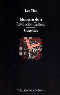 MEMORIAS DE LA REVOLUCIÓN CULTURAL - CONEJITOS