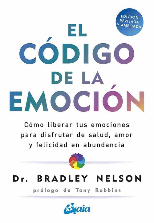 EL CÓDIGO DE LA EMOCIÓN ( ED. REVISADA Y AUMENTADA)
