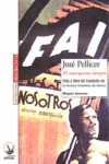 JOSE PELLICER EL ANARQUISTA INTEGRO