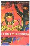 BALA Y LA ESCUELA, LA
