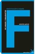 DE VAGOS Y MALEANTES. MICHEL FOUCAULT EN ESPAÑA