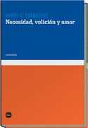 NECESIDAD, VOLICION Y AMOR