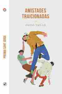 AMISTADES TRAICIONADAS (PREMIO SANT JORDI)