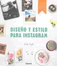 DISEÑO Y ESTILO PARA INSTAGRAM