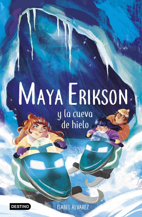 MAYA ERIKSON Y LA CUEVA DE HIELO, 3