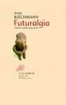 FUTURALGIA - POESIA REUNIDA 1979-2000