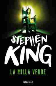 LA MILLA VERDE ( EL PASILLO DE LA MUERTE )