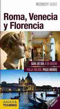 ROMA, VENECIA Y FLORENCIA INTERCITY
