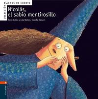 1. NICOLAS, EL SABIO MENTIROSILLO