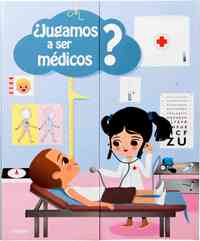JUGAMOS A SER MÉDICOS?