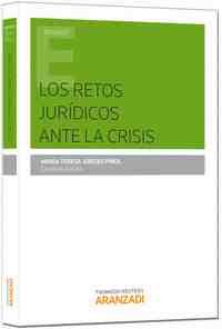 LOS RETOS JURÍDICOS ANTE LA CRISIS