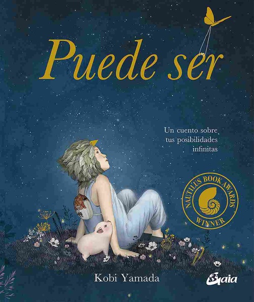 PUEDE SER. UN CUENTO SOBRE TUS POSIBILIDADES INFINITAS