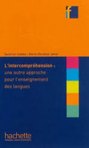 LŽ INTERCOMPREHENSION: UN AUTRE APPROCHE POUR LŽENSEIGNEMENT DES LANGUES