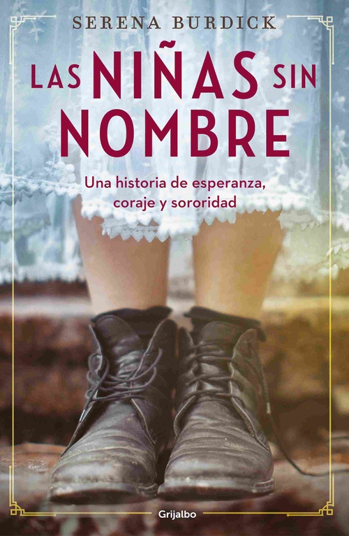 LAS NIÑAS SIN NOMBRE. UNA HISTORIA DE ESPERANZA, CORAJE Y SORORIDAD