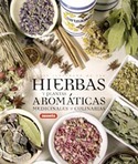 ATLAS ILUSTRADO DE LAS HIERBAS Y PLANTAS AROMATICAS, MEDICINALES Y CUL