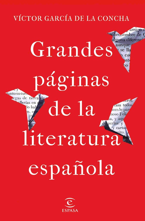 GRANDES PÁGINAS DE LA LITERATURA ESPAÑOLA