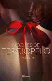 NOCHES DE TERCIOPELO. VELVET