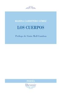 CUERPOS, LOS.