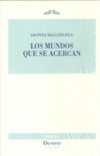 LOS MUNDOS QUE SE ACERCAN