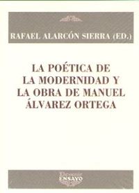POETICA DE LA MODERNIDAD Y LA OBRA DE MANUEL ALVAR