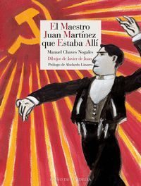 MAESTRO JUAN MARTINEZ QUE ESTABA ALLI,EL
