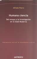 HUMANA CIENCIA: DEL ENSAYO A LA INVESTIGACION EN LA EDAD MODERNA
