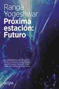PRÓXIMA ESTACIÓN FUTURO