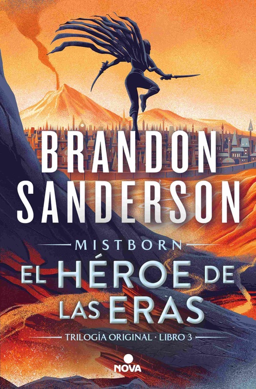 EL HÉROE DE LAS ERAS. (NACIDOS DE LA BRUMA) MISTBOR. TRILOGÍA ORIGINAL, 3
