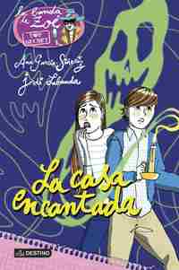 8. LA CASA ENCANTADA. LA BANDA DE ZOE