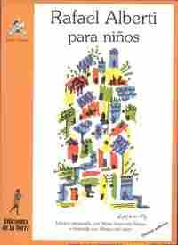 RAFAEL ALBERTI PARA NIÑOS.