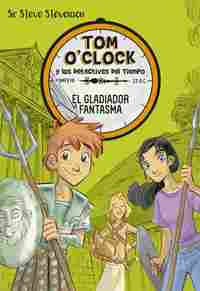 2. EL GLADIADOR FANTASMA. TOM OŽCLOCK