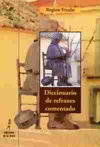 DICCIONARIO DE REFRANES COMENTADO