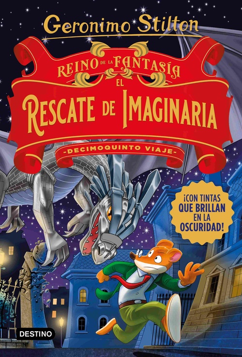 EL RESCATE DE IMAGINARIA. REINO DE LA FANTASIA. DECIMOCUARTO VIAJE