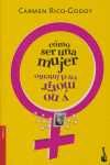 COMO SER MUJER Y NO MORIR EN EL  INTENTO